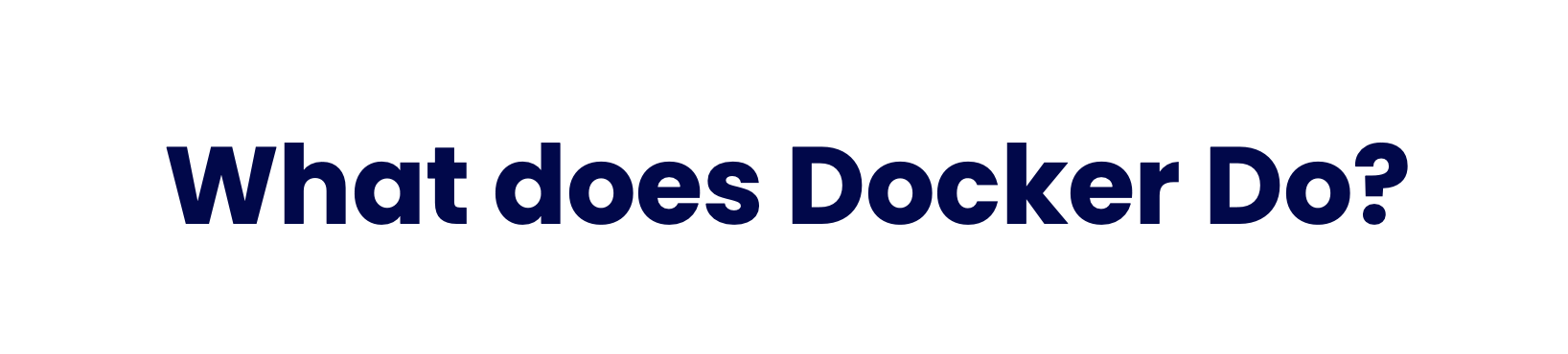 What Does Docker Do